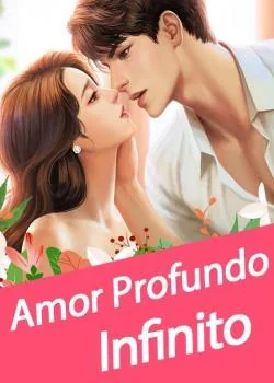 Capa do romance Amor Profundo Infinito