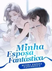 Capa do romance Minha Esposa Fantástica