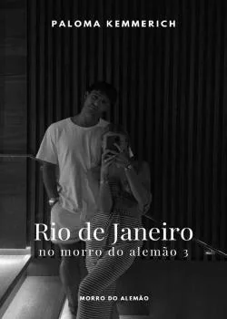 Capa do romance RIO DE JANEIRO - NO MORRO DO ALEMÃO 3