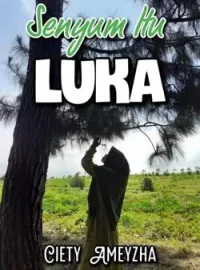 Sampul Novel Senyum Itu Luka