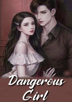 Dangerous Girl