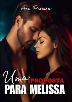 Capa do romance UMA PROPOSTA PARA MELISSA