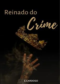 Capa do romance Reinado do Crime