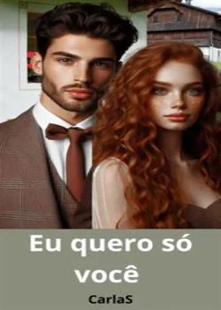 Capa do romance Eu quero só você 