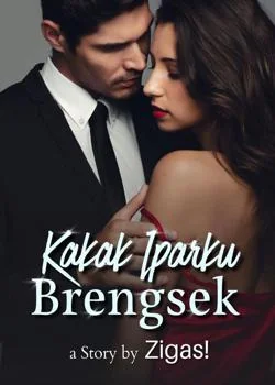 Sampul Novel Kaka Iparku Brengsek