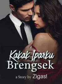 Sampul Novel Kaka Iparku Brengsek