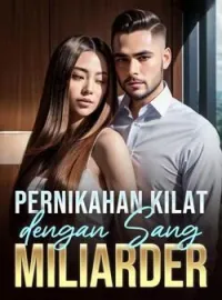 Sampul Novel Pernikahan Kilat dengan Sang Miliarder