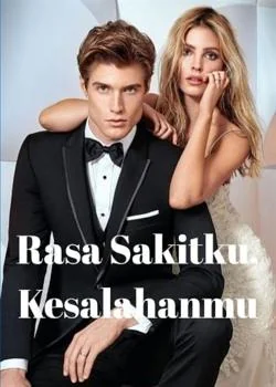 Sampul Novel Rasa Sakitku, Kesalahanmu