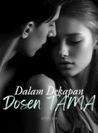 Sampul Novel Dalam Dekapan Dosen Tama