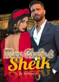 Capa do romance Meu Chefe é Sheik 