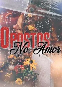 Capa do romance Opostos no amor