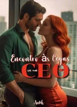 Capa do romance Encontro às cegas com um CEO 