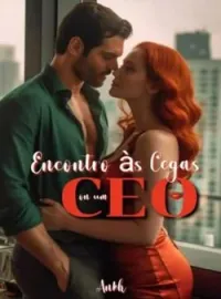 Capa do romance Encontro às cegas com um CEO