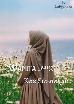 Alisha: Wanita yang Kau Sia-siakan