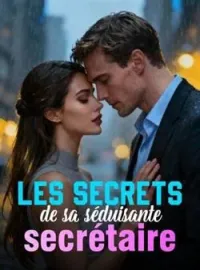 Couverture du roman Les secrets de sa séduisante secrétaire