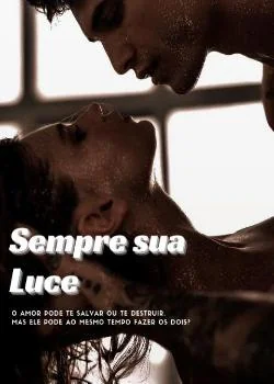 Capa do romance Sempre sua Luce 