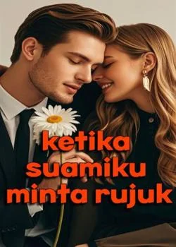 Ketika Suamiku  Minta Rujuk