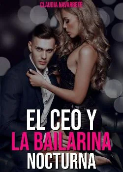 Portada de la novela El CEO y la Bailarina nocturna
