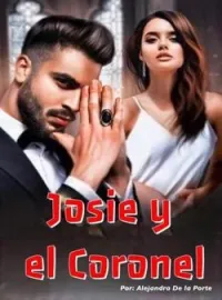Portada de la novela Josie y el Coronel