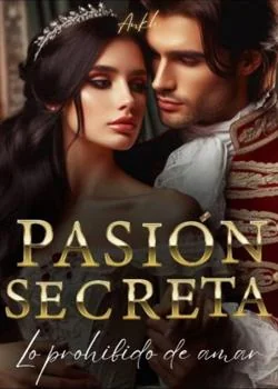Pasión Secreta "Lo prohibido de amar"