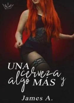 Portada de la novela UNA CERVEZA Y ALGO MÁS (II)
