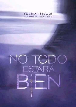 Portada de la novela No todo estará bien
