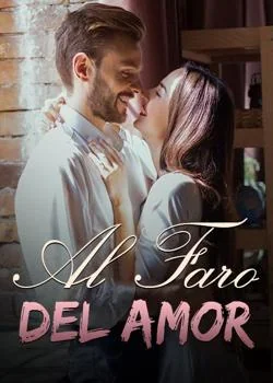 Portada de la novela Al Faro del Amor