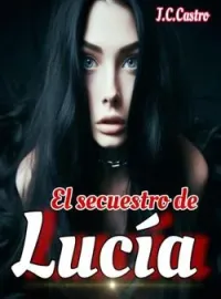 Portada de la novela El Secuestro de Lucía