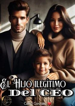Portada de la novela El Hijo Ilegítimo del CEO