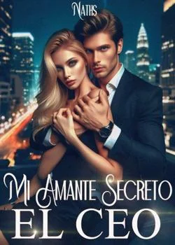 Portada de la novela Mi Amante Secreto El CEO