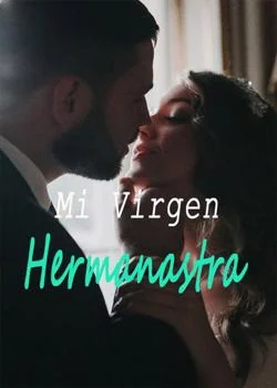 Portada de la novela Mi virgen Hermanastra