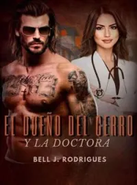 Portada de la novela El Dueno del cerro y la doctora