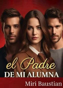 Portada de la novela El padre de mi alumna