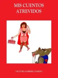 Portada de la novela Mis Cuentos Atrevidos