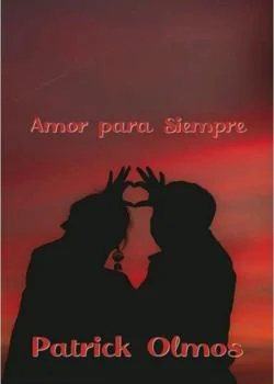 Portada de la novela Amor para Siempre