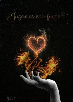 Portada de la novela Jugamos con fuego 
