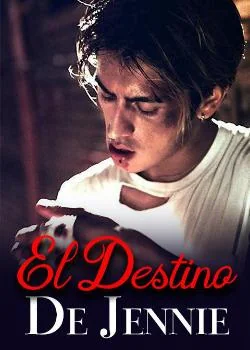 Portada de la novela El Destino De Jennie
