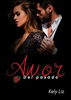 Portada de la novela Amor del pasado