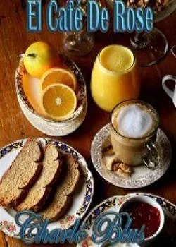 Portada de la novela El Café De Rose
