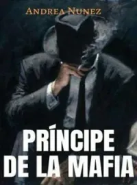 Portada de la novela Principe de la Mafia (3 P.M)