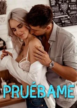 Portada de la novela Pruébame