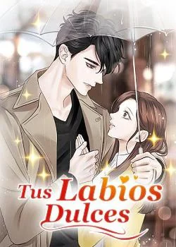 Portada de la novela Tus Labios Dulces
