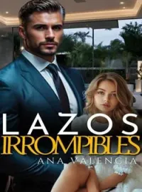 Portada de la novela Lazos Irrompibles
