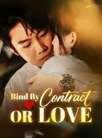 Bind By Contract Or LoveMini Series
