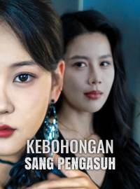 Kebohongan sang PengasuhDrama Pendek