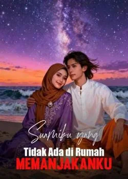 Sampul Novel Suamiku yang Tidak Ada di Rumah Memanjakanku
