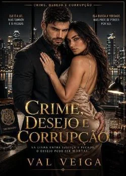 Crime, Desejo e Corrupção
