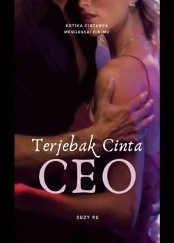 Sampul Novel Terjebak Cinta CEO (Stuck In Love CEO)