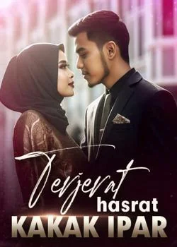 Sampul Novel Terjerat hasrat kakak ipar