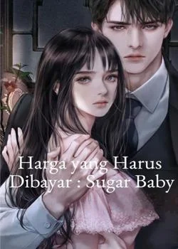 Harga yang Harus Dibayar : Sugar Baby